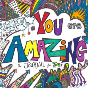 You Are Amazing Journal